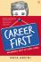 Career First: Melangkah Pasti Ke Dunia Kerja